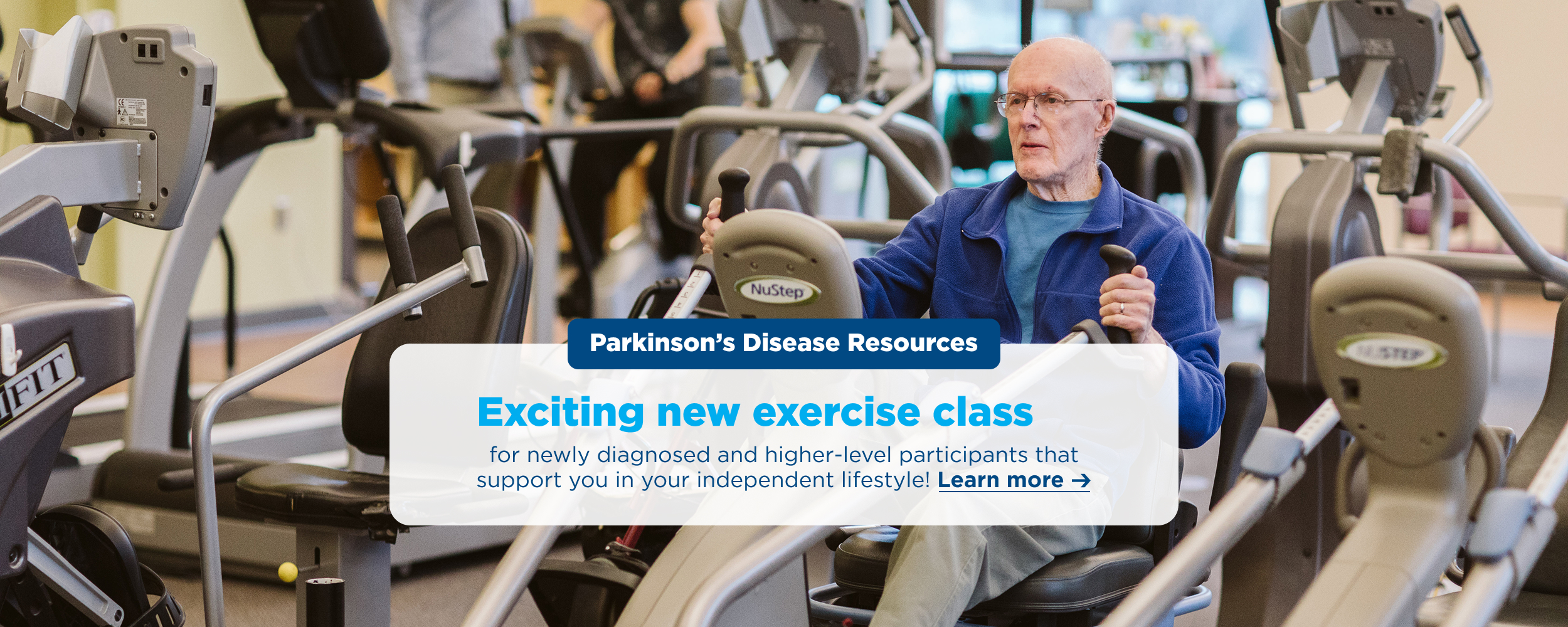 New exercise class for for newly diagnosed and higher-level participants that support you in your independent lifestyle! Click to learn more ?