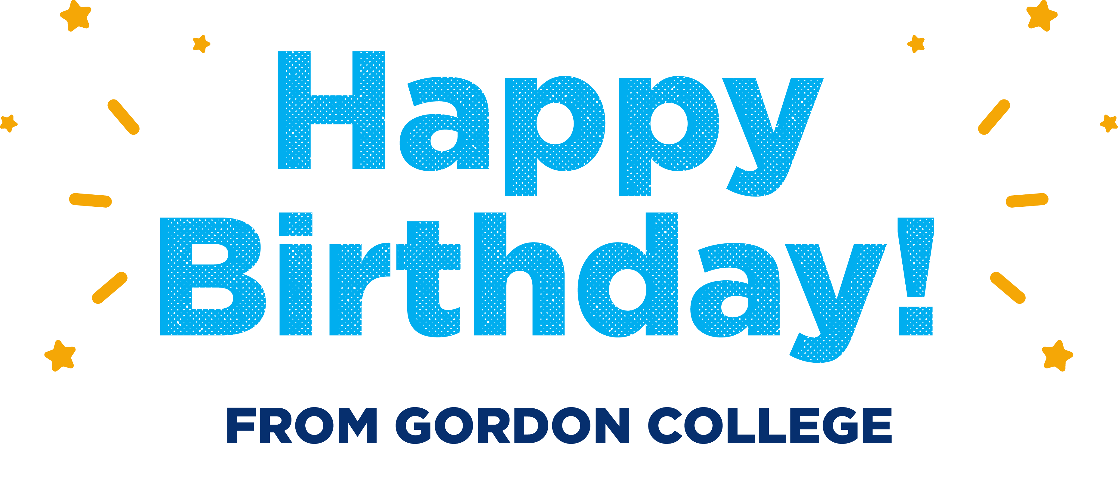 Happy Birthday from Gordon College Gordon College