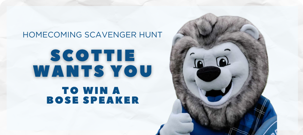 text reads homecoming scavenger hunt scottie wants you to win a Bose speaker